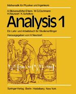 ISBN 9783540103967: Analysis 1: Ein Lehr- und Arbeitsbuch für Studienanfänger (Mathematik für Physiker und Ingenieure)