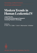 ISBN 9783540106227: Modern Trends in Human Leukemia IV – Latest Results in Clinical and Biological Research Including Pediatric Oncology