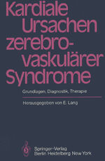 ISBN 9783540106593: Kardiale Ursachen zerebrovaskulärer Syndrome – Grundlagen, Diagnostik, Therapie