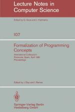 ISBN 9783540106999: Formalization of Programming Concepts – International Colloquium, Peniscola, Spain, April 19-25, 1981. Proceedings