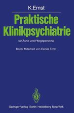 ISBN 9783540107835: Praktische Klinikpsychiatrie für Ärzte und Pflegepersonal