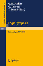 ISBN 9783540111610: Logic Symposia, Hakone, 1979, 1980 - Proceedings of Conferences Held in Hakone, Japan, March 21-24, 1979 and February 4-7, 1980