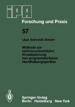 ISBN 9783540113553: Methode zur rechnerunterstützten Einsatzplanung von programmierbaren Handhabungsgeräten