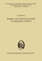 Religion und Naturwissenschaft im spätantiken Denken