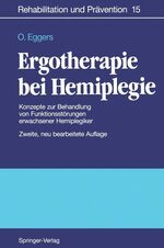 ISBN 9783540114055: Ergotherapie bei Hemiplegie