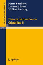 ISBN 9783540115564: Theorie de Dieudonne Cristalline II