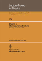 ISBN 9783540115816: Stability of Thermodynamic Systems – Proceedings of the Meeting Held at Bellaterra School of Thermodynamics, Autonomous University of Barcelona, Bellaterra (Barcelona) Spain, September 1981