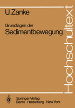 ISBN 9783540116721: Grundlagen der Sedimentbewegung