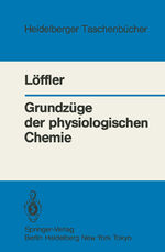 ISBN 9783540124023: Grundzüge der physiologischen Chemie