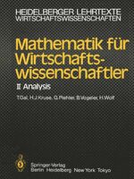 Mathematik für Wirtschaftswissenschaftler – II Analysis