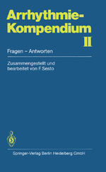 ISBN 9783540128137: Arrhythmie-Kompendium II - Fragen — Antworten