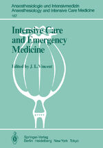 ISBN 9783540134121: Intensive Care and Emergency Medicine – 4th International Symposium