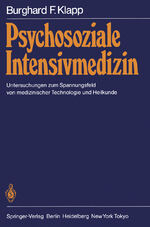 ISBN 9783540138273: Psychosoziale Intensivmedizin - Unters. zum Spannungsfeld von med. Technologie und Heilkunde