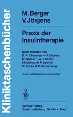 Michael Berger: Praxis der Insulintherap Michael Berger: Praxis der Insulintherap