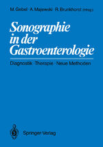 ISBN 9783540166207: Sonographie in der Gastroenterologie – Diagnostik — Therapie — Neue Methoden