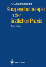 ISBN 9783540173526: Kurzpsychotherapie in der ärztlichen Praxis