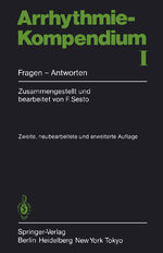 ISBN 9783540174608: Arrhythmie-Kompendium I - Fragen — Antworten