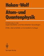 ISBN 9783540179214: Atom- und Quantenphysik – Eine Einführung in die experimentellen und theoretischen Grundlagen