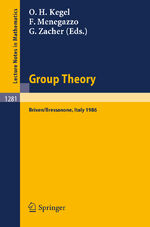 ISBN 9783540183990: Group Theory - Proceedings of a Conference held at Brixen/Bressanone, Italy, May 25-31, 1986