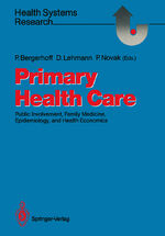 ISBN 9783540184263: Primary Health Care – Public Involvement, Family Medicine, Epidemiology, and Health Economics