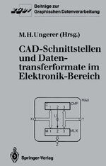 ISBN 9783540185444: CAD-Schnittstellen und Datentransferformate im Elektronik-Bereich