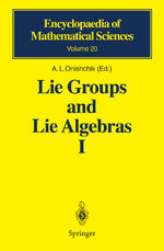 ISBN 9783540186977: Lie Groups and Lie Algebras I - Foundations of Lie Theory Lie Transformation Groups