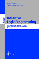 ISBN 9783540201441: Inductive Logic Programming – 13th International Conference, ILP 2003, Szeged, Hungary, September 29 - October 1, 2003, Proceedings