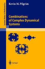 ISBN 9783540201731: Combinations of Complex Dynamical Systems