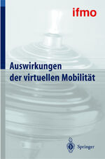 ISBN 9783540202332: Auswirkungen der virtuellen Mobilität