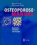 ISBN 9783540208921: Osteoporose-Manual – Diagnostik, Prävention und Therapie