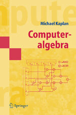 ISBN 9783540213796: Computeralgebra