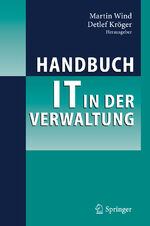 ISBN 9783540218791: Handbuch IT in der Verwaltung