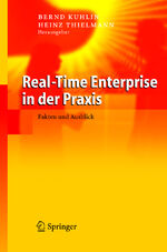 ISBN 9783540219088: Real-Time Enterprise in der Praxis - Fakten und Ausblick