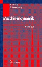 ISBN 9783540225461: Maschinendynamik