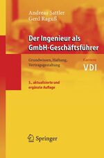 Der Ingenieur als GmbH-Geschäftsführer – Grundwissen, Haftung, Vertragsgestaltung