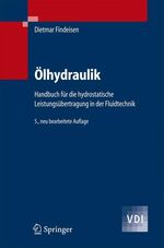 ISBN 9783540238805: Ölhydraulik : Handbuch für die hydrostatische Leistungsübertragung in der Fluidtechnik VDI