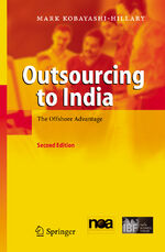 ISBN 9783540239437: Outsourcing to India The Offshore Advantage. Second Edition 23005.