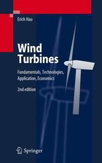 ISBN 9783540242406: Wind Turbines - Fundamentals, Technologies, Application, Economics