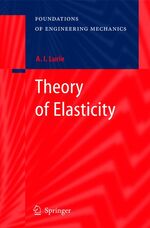 ISBN 9783540245568: Theory of Elasticity