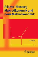 ISBN 9783540250203: Makroökonomik und neue Makroökonomik