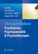 ISBN 9783540256069: Therapielexikon Psychiatrie, Psychosomatik, Psychotherapie - mit 77 Tabellen