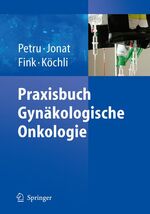 ISBN 9783540256670: Praxisbuch Gynäkologische Onkologie