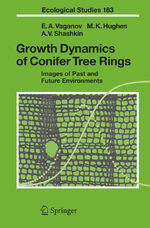 ISBN 9783540260868: Growth Dynamics of Conifer Tree Rings - Images of Past and Future Environments