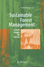 ISBN 9783540260981: Sustainable Forest Management - Growth Models for Europe