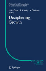 ISBN 9783540261926: Deciphering Growth (Research and Perspectives in Endocrine Interactions)