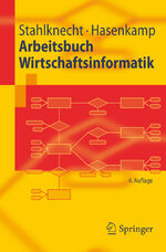 ISBN 9783540263616: Arbeitsbuch Wirtschaftsinformatik