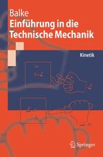 ISBN 9783540265528: Einführung in die Technische Mechanik – Kinetik