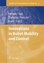 ISBN 9783540268925: Innovations in Robot Mobility and Control