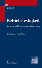 ISBN 9783540293637: Betriebsfestigkeit – Verfahren und Daten zur Bauteilberechnung