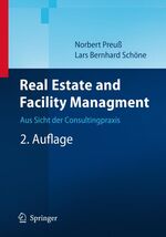 ISBN 9783540296690: Real Estate und Facility Management